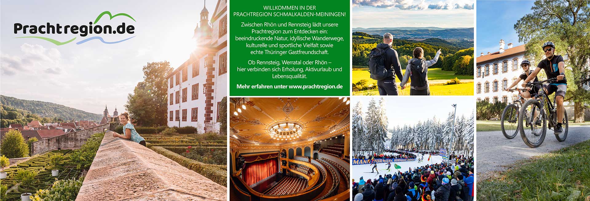 Foto-Impressionen der Prachtregion Schmalkalden-Meiningen von Wandern bis Fahrradfahren über Biathlon in Oberhof und Schloss Wilhelmsburg in Schmalkalden mit Verlinkung auf die Website www.prachtregion.de.